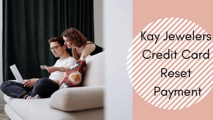 Kay-Jewelers-Credit-Card-Reset-Payment